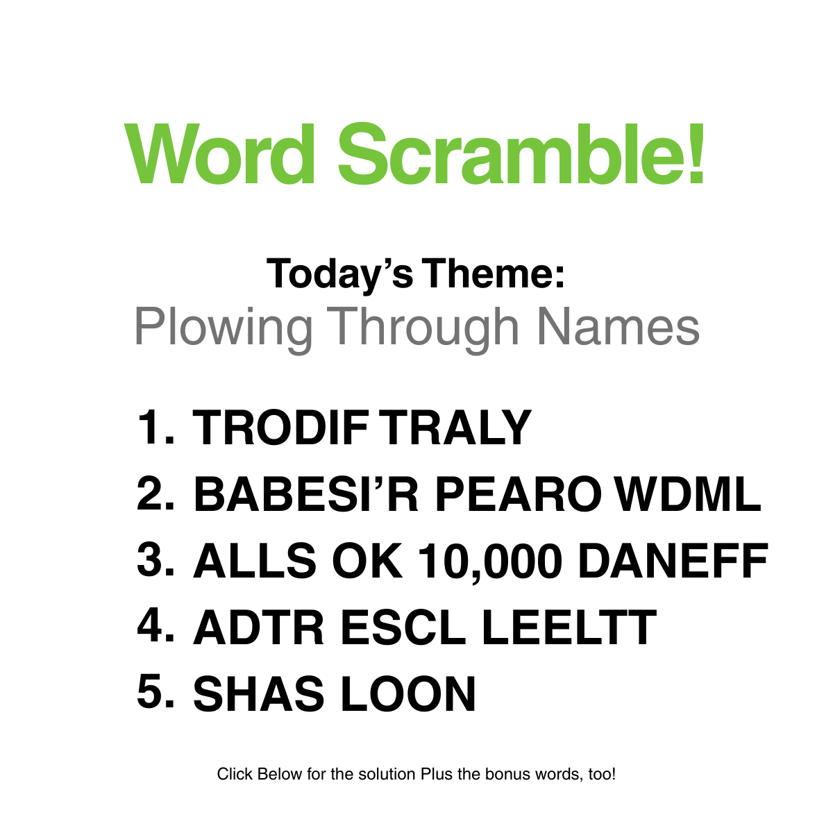 Word Scramble 55: Plowing Through Names