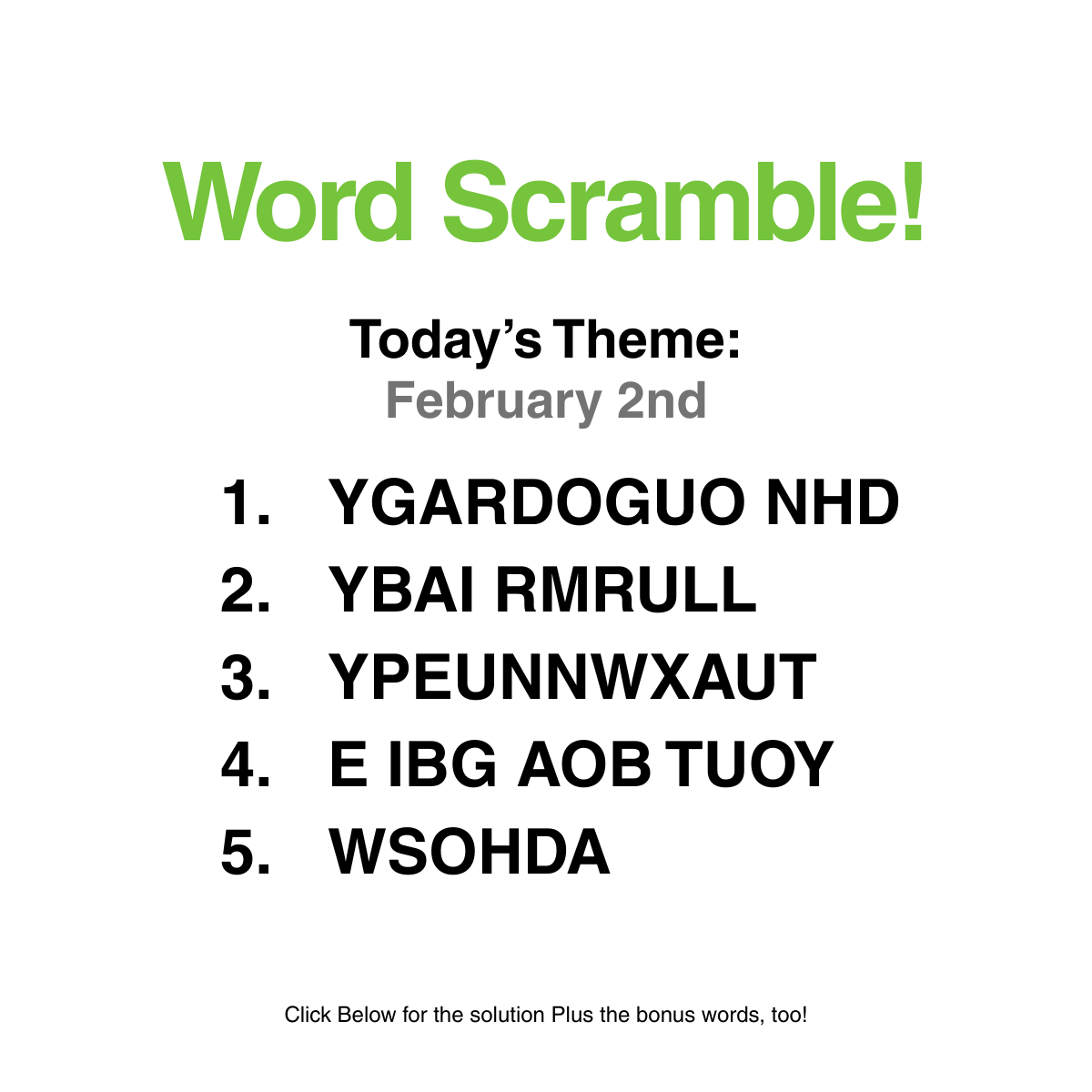 Word Scramble 58: February 2nd