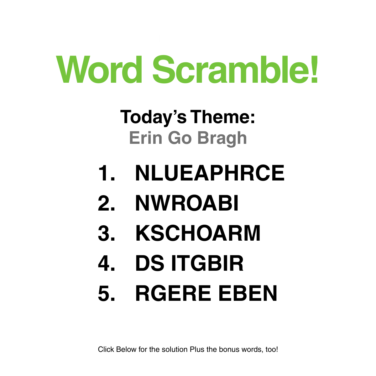 Word Scramble 63: Erin Go Bragh